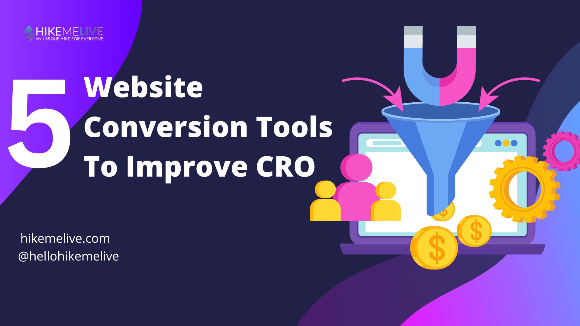 5 Must Use Website Conversion Tools To Improve CRO