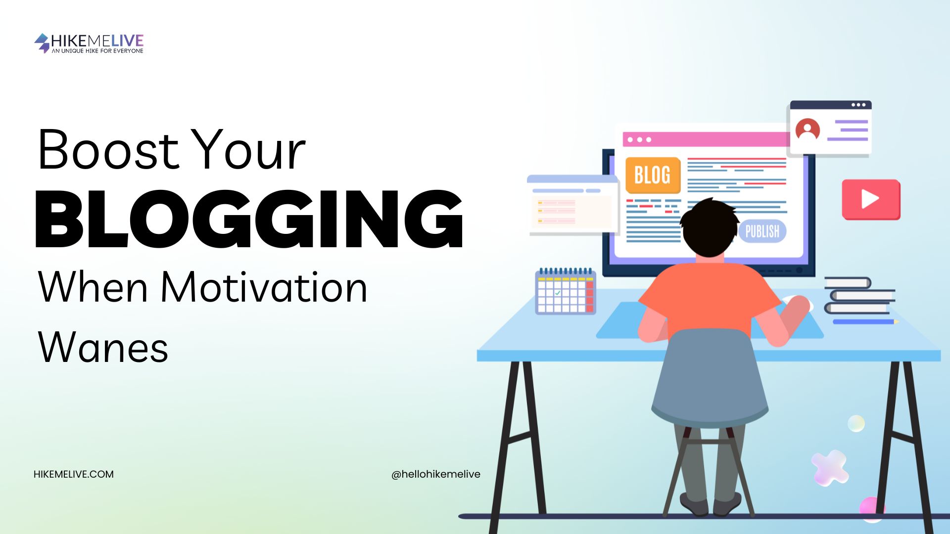 How to Boost Your Blogging When Motivation Wanes